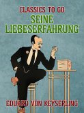 Seine Liebeserfahrung (eBook, ePUB)