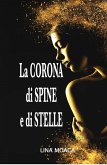 La corona di spine e di stelle (eBook, ePUB) La corona di spine e di stelle (eBook, ePUB)