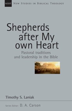 Shepherds After My Own Heart (eBook, ePUB) - Laniak, Timothy S.