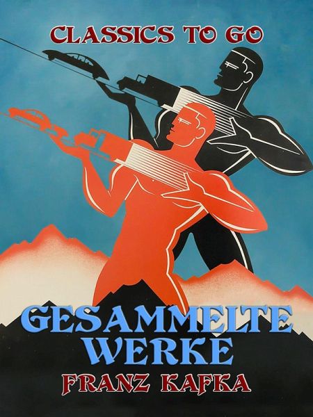 Gesammelte Werke (eBook, ePUB) Gesammelte Werke (eBook, ePUB)