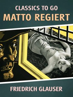 Matto regiert (eBook, ePUB) - Glauser, Friedrich C.