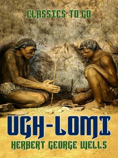 Ugh-Lomi (eBook, ePUB) - Wells, Herbert George