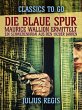 Die blaue Spur: Maurice Wallion... - Bild 1