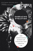 Embracing Evolution (eBook, ePUB)