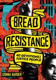 Bread for the Resistance (eBook, ePUB)