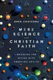 Mere Science and Christian Faith (eBook, ePUB)