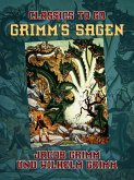 Grimms Sagen (eBook, ePUB)
