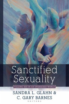 Sanctified Sexuality (eBook, ePUB) - Glahn, Sandra