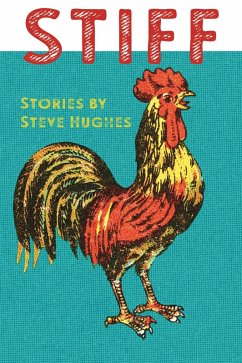 Stiff (eBook, ePUB) - Hughes, Steve