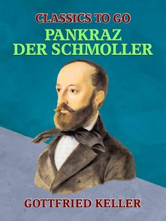 Pankraz, der Schmoller (eBook, ePUB) - Keller, Gottfried