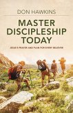 Master Discipleship Today (eBook, ePUB)