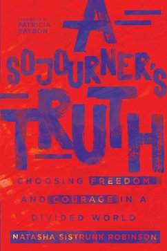 A Sojourner's Truth (eBook, ePUB) - Robinson, Natasha Sistrunk