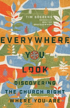 Everywhere You Look (eBook, ePUB) - Soerens, Tim
