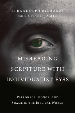 Misreading Scripture with Individualist Eyes (eBook, ePUB) - Richards, E. Randolph; James, Richard