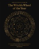 The Ultimate Guide to the Witch's Wheel of the Year (eBook, ePUB)