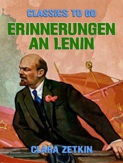 Erinnerungen an Lenin (eBook, ePUB) - Zetkin, Clara