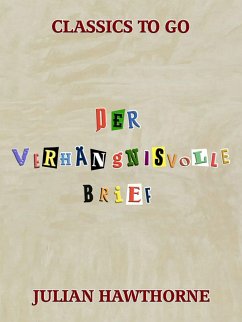 Cover Der verhängnisvolle Brief (eBook, ePUB)