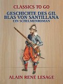Geschichte des Gil Blas von Santillana - Ein Schelmenroman (eBook, ePUB)