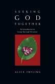 Seeking God Together (eBook, ePUB)