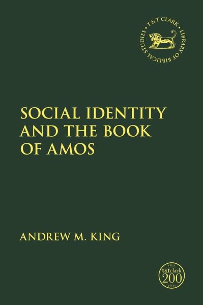 Social Identity and the Book of Amos (eBook, PDF) Social Identity and the Book of Amos (eBook, PDF)