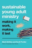 Sustainable Young Adult Ministry (eBook, ePUB)