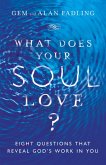 What Does Your Soul Love? (eBook, ePUB)