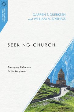 Seeking Church (eBook, ePUB) - Duerksen, Darren T.; Dyrness, William A.