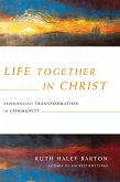 Life Together in Christ (eBook, ePUB)