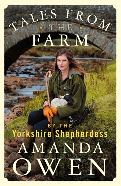 Tales From the Farm by the Yorkshire Shepherdess (eBook, ePUB) - Owen, Amanda