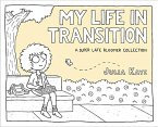 My Life in Transition (eBook, ePUB)