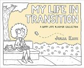 My Life in Transition (eBook, ePUB)