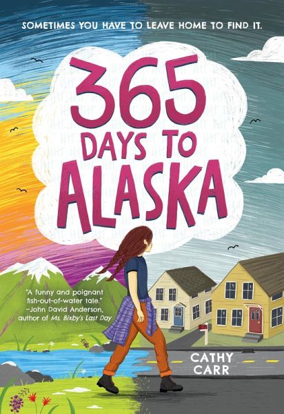 365 Days to Alaska (eBook, ePUB) 365 Days to Alaska (eBook, ePUB)