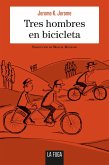 Tres hombres en bicicleta (eBook, ePUB)