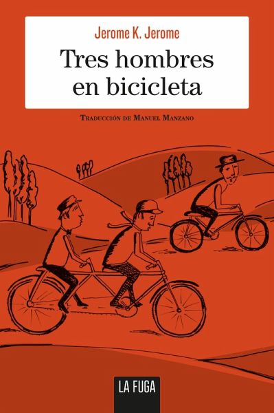 Tres hombres en bicicleta (eBook, ePUB)