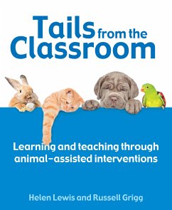 Tails from the Classroom (eBook, ePUB) - Grigg, Dr Russell; Lewis, Helen