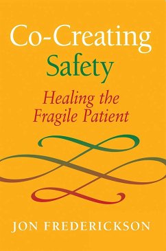 Co-Creating Safety (eBook, ePUB) - Frederickson, Jon