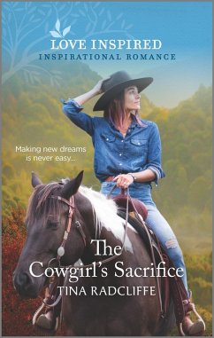 The Cowgirl's Sacrifice (eBook, ePUB) - Radcliffe, Tina