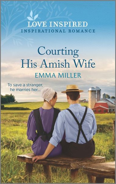 Courting His Amish Wife (eBook, ePUB) Courting His Amish Wife (eBook, ePUB)