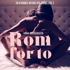 Rom for to - en kvinnes intime bekjennelser 3 (MP3-Download) - Bridgwater, Anna