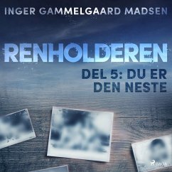 Renholderen 5: Du er den neste (MP3-Download) - Madsen, Inger Gammelgaard