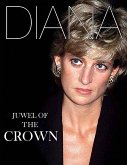 DIANA - Juwel of the Crown (eBook, ePUB)