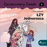 Zaczarowany Zamek 9 - Łzy Jednorożca (MP3-Download) Zaczarowany Zamek 9 - Łzy Jednorożca (MP3-Download)