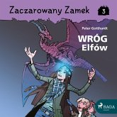 Zaczarowany Zamek 3 - Wróg Elfów (MP3-Download) Zaczarowany Zamek 3 - Wróg Elfów (MP3-Download)