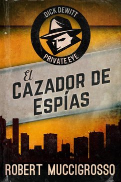 Cover El Cazador de Espias (eBook, ePUB)