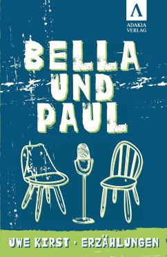 Bella und Paul (eBook, ePUB) - Kirst, Uwe