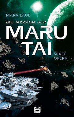Die Mission der Maru Tai (eBook, ePUB) - Laue, Mara