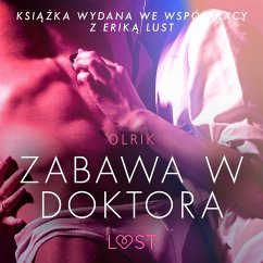 Zabawa w doktora - opowiadanie erotyczne (MP3-Download) - Olrik