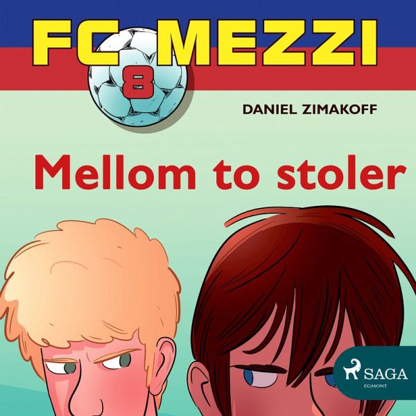 FC Mezzi 8 - Mellom to stoler (MP3-Download) von Daniel Zimakoff - Hörbuch  bei bücher.de runterladen
