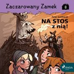 Zaczarowany Zamek 8 - Na stos z nią! (MP3-Download)