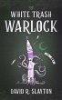 White Trash Warlock (eBook, ePUB) - Bild 1